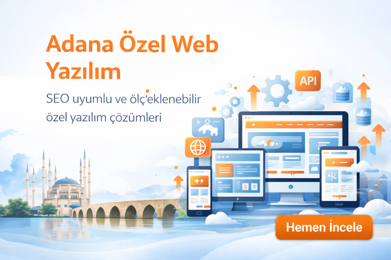 Adana Özel Web Yazılım